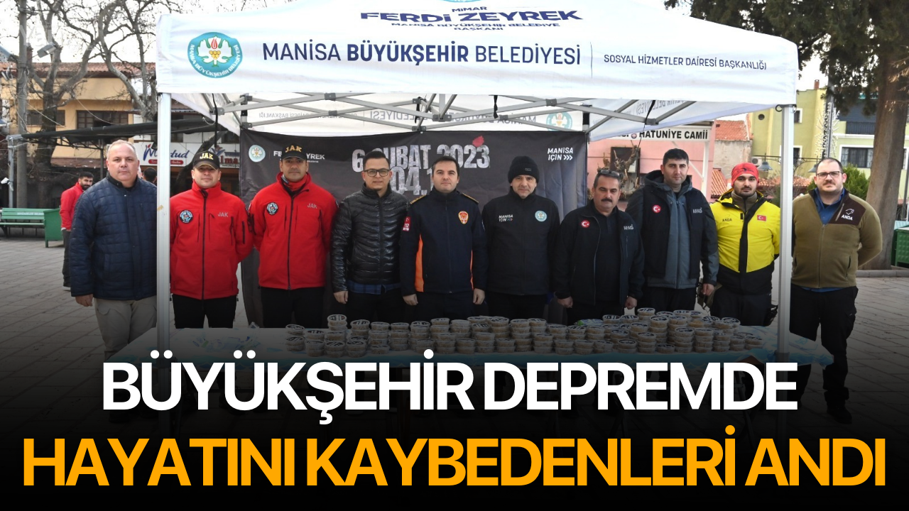 Büyükşehir Depremde Hayatını Kaybedenleri Andı