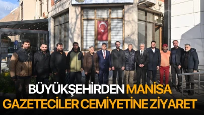 Büyükşehirden Manisa Gazeteciler Cemiyetine Ziyaret