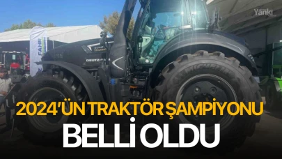 2024’ün traktör şampiyonu belli oldu