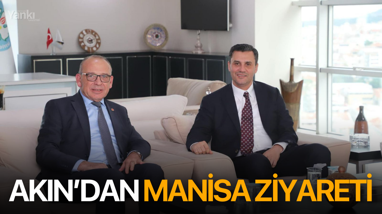 Çetin Akın’dan Manisa ziyareti