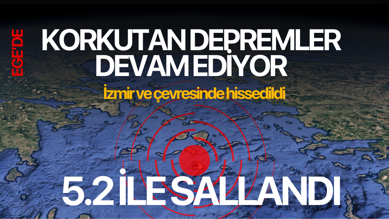 Gece Saatlerinde Ege Denizi'nde 5.2 deprem! Ege illerinden hissedildi