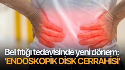 Bel fıtığı tedavisinde yeni dönem: 'Endoskopik disk cerrahisi'