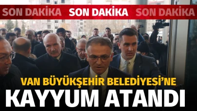 Van Büyükşehir Belediyesine Kayyum Atandı