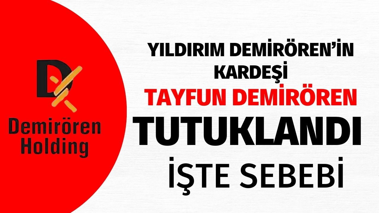 Yıldırım Demirören'in kardeşi tutuklandı