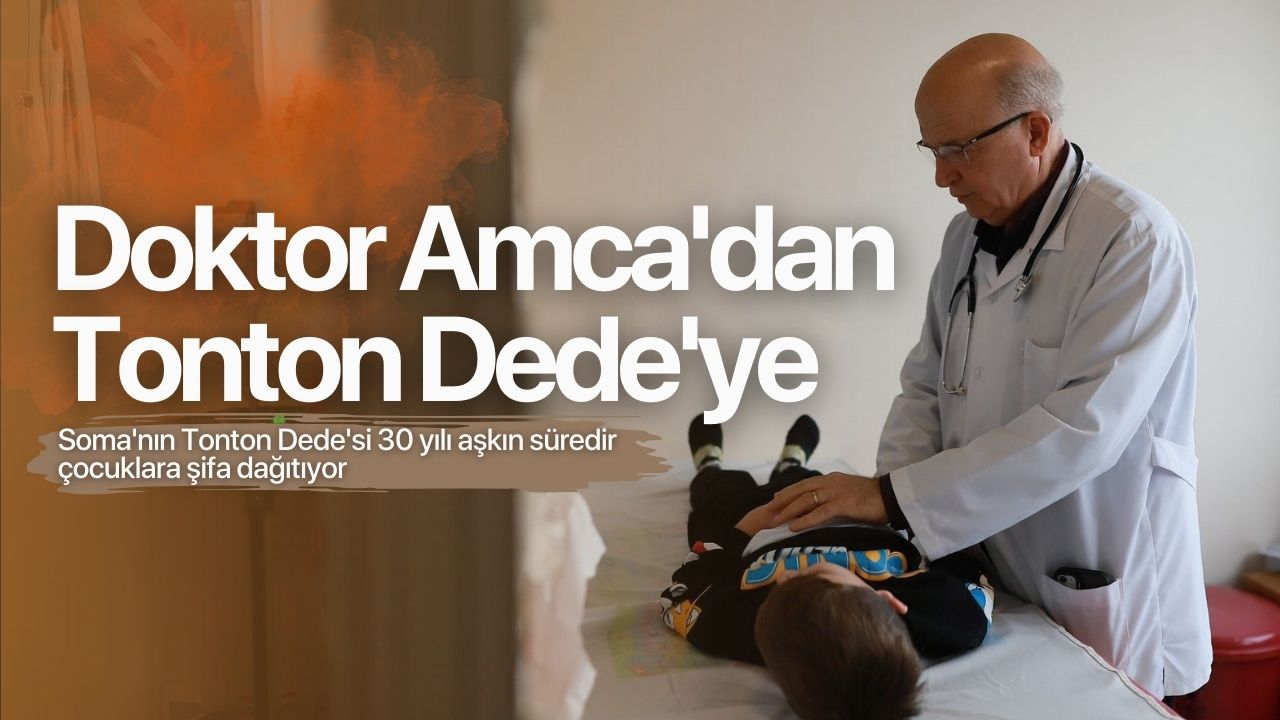 Doktor Amca'dan Tonton Dede'ye