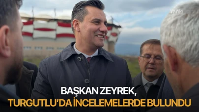 Başkan Zeyrek, Turgutlu'da incelemelerde bulundu