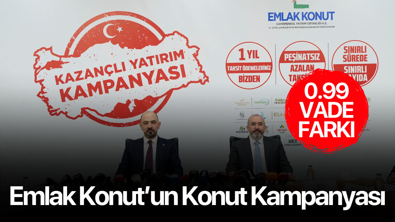 Emlak Konut’un yeni konut kampanyası! 0.99 vade farkı...