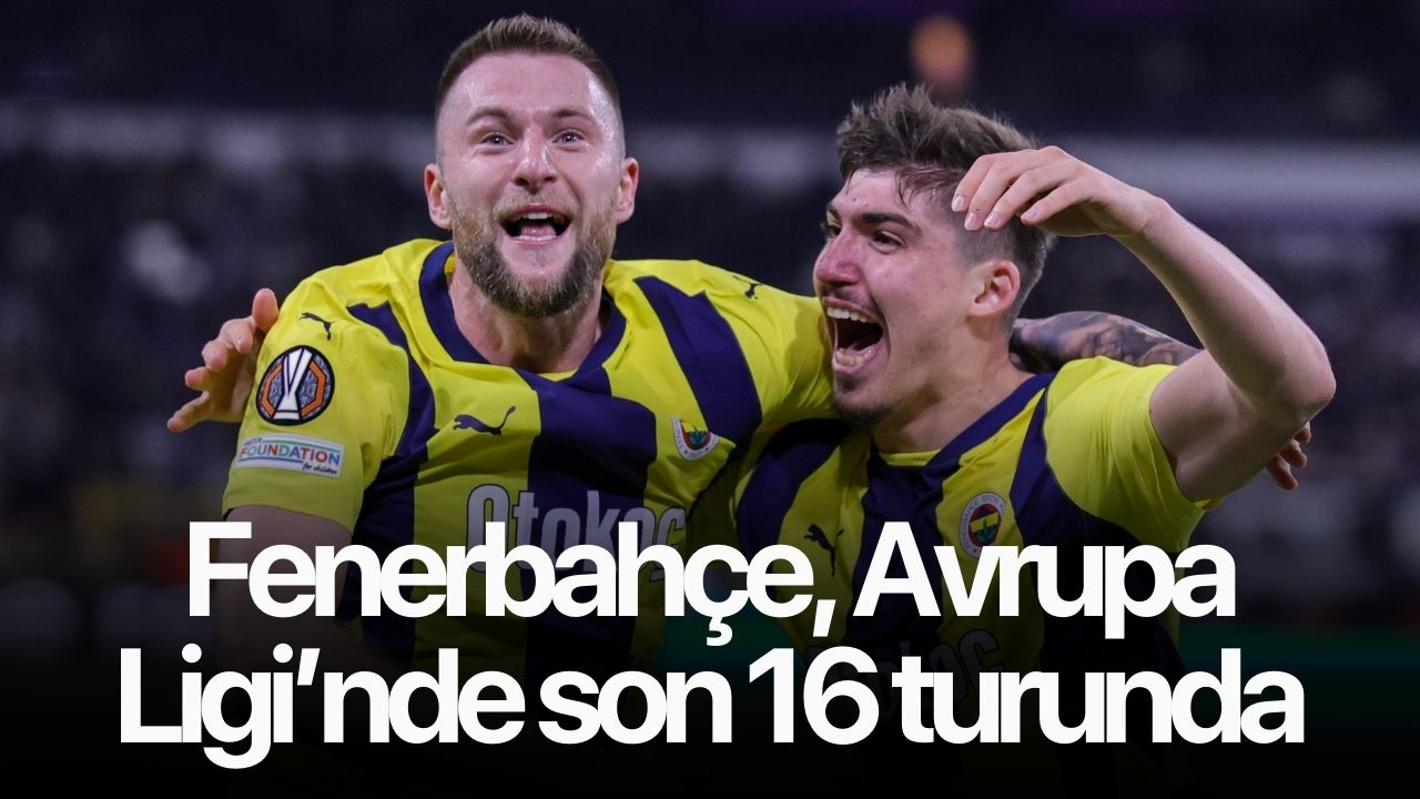 Fenerbahçe, Avrupa Ligi’nde son 16 turunda