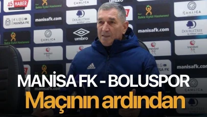 Manisa FK - Boluspor maçının ardından