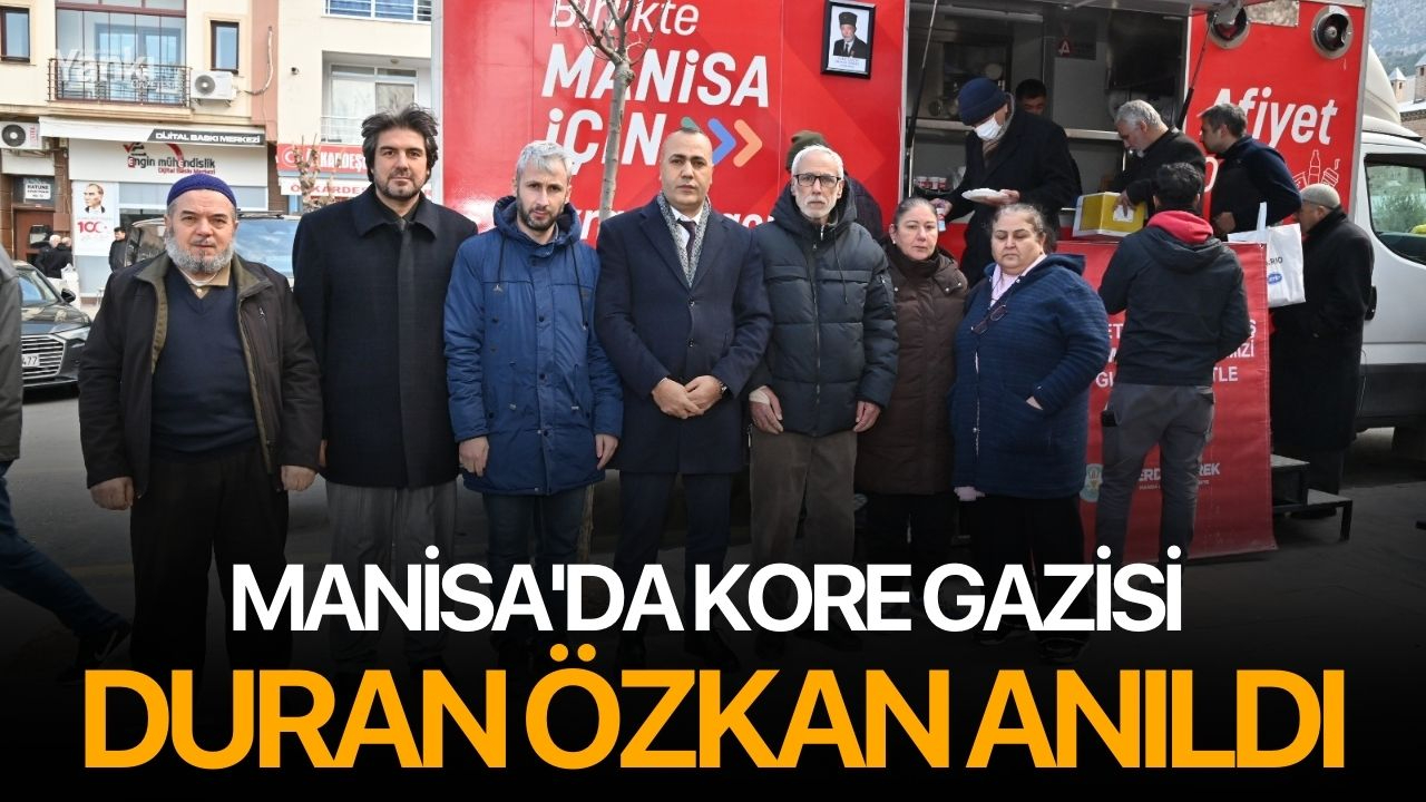 Manisa'da Kore Gazisi Duran Özkan Anıldı