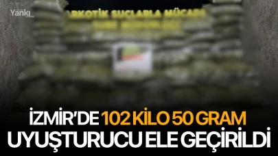 İzmir’de 102 kilo 50 gram uyuşturucu ele geçirildi