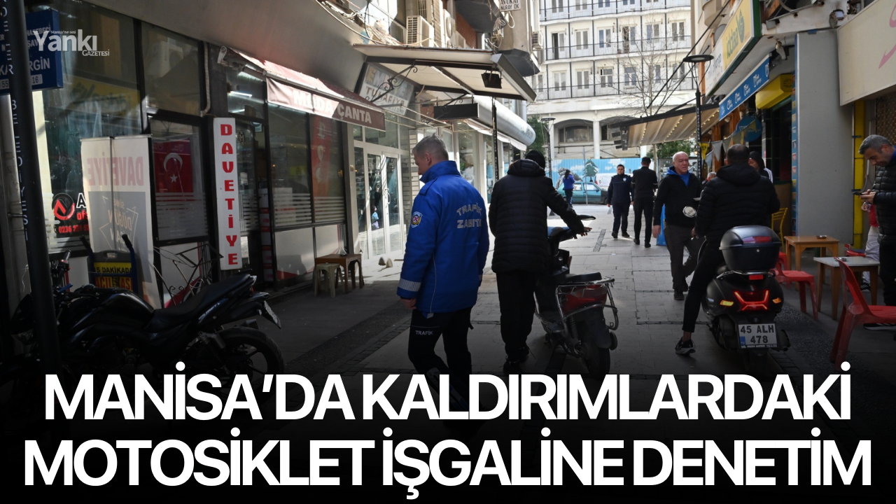 Kaldırımlardaki motosiklet işgaline denetim