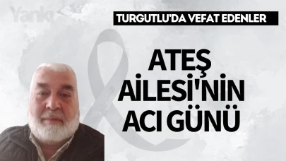 Ateş Ailesi'nin acı günü