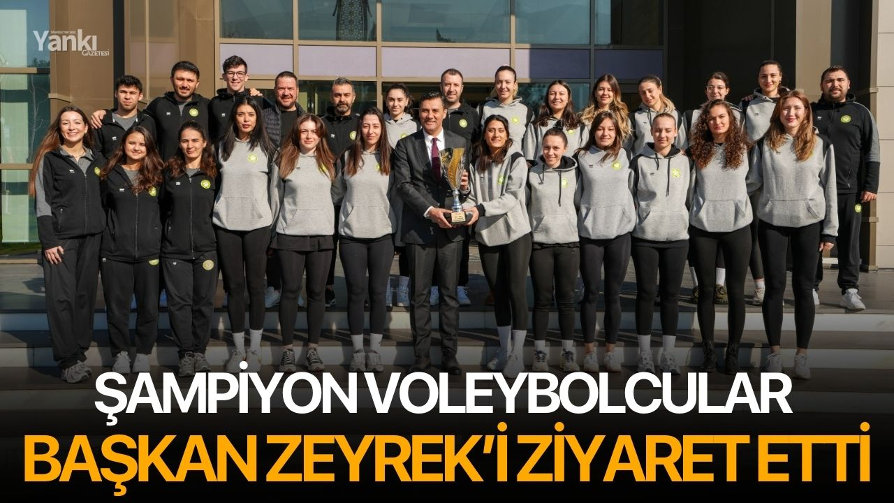 Şampiyon Voleybolcular Başkan Zeyrek’i Ziyaret Etti