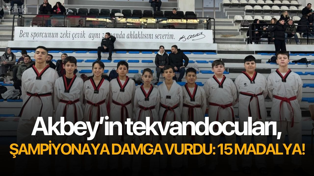 Akbey’in tekvandocuları, şampiyonaya damga vurdu: 15 madalya!