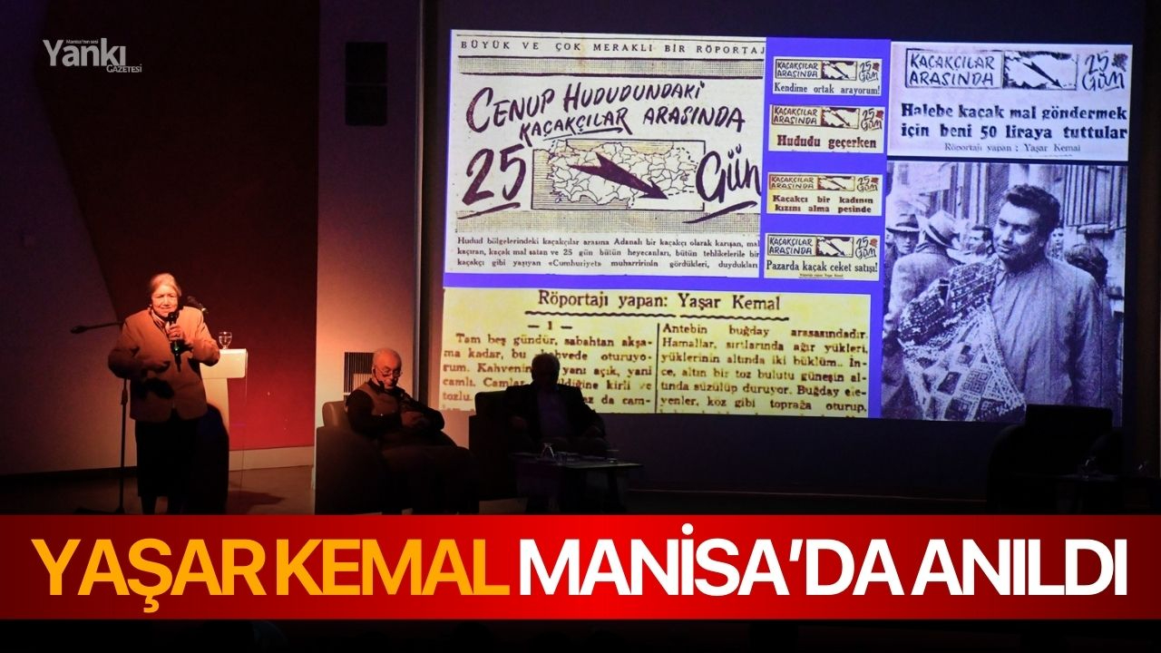 Yaşar Kemal Manisa’da Anıldı