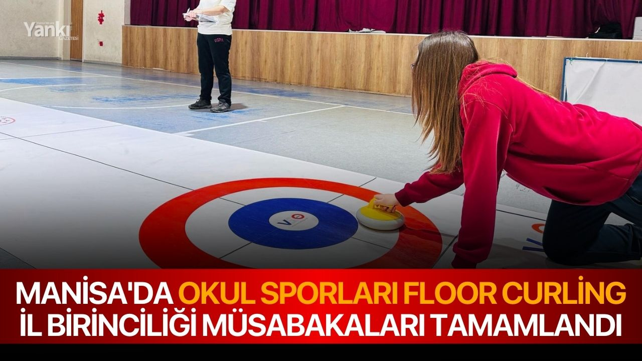 Manisa'da Okul Sporları Floor Curling İl Birinciliği Müsabakaları Tamamlandı