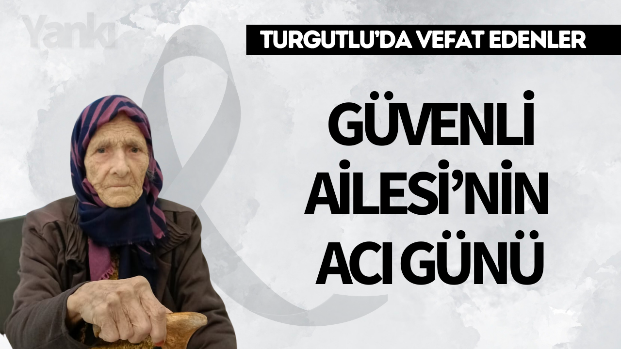 Güvenli Ailesi’nin Acı Günü