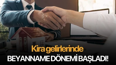 Kira gelirlerinde beyanname dönemi başladı!