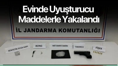 Evinde uyuşturucu maddelerle yakalandı