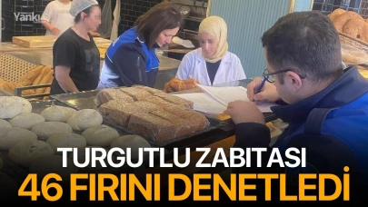 Turgutlu Zabıtası 46 Fırını Denetledi