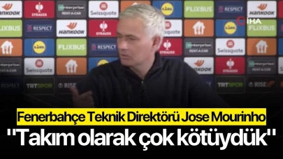 Jose Mourinho: "Takım olarak çok kötüydük"