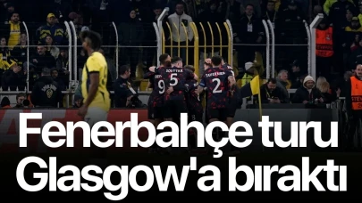 Fenerbahçe turu Glasgow'a bıraktı