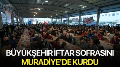 Büyükşehir İftar Sofrasını Muradiye’de Kurdu