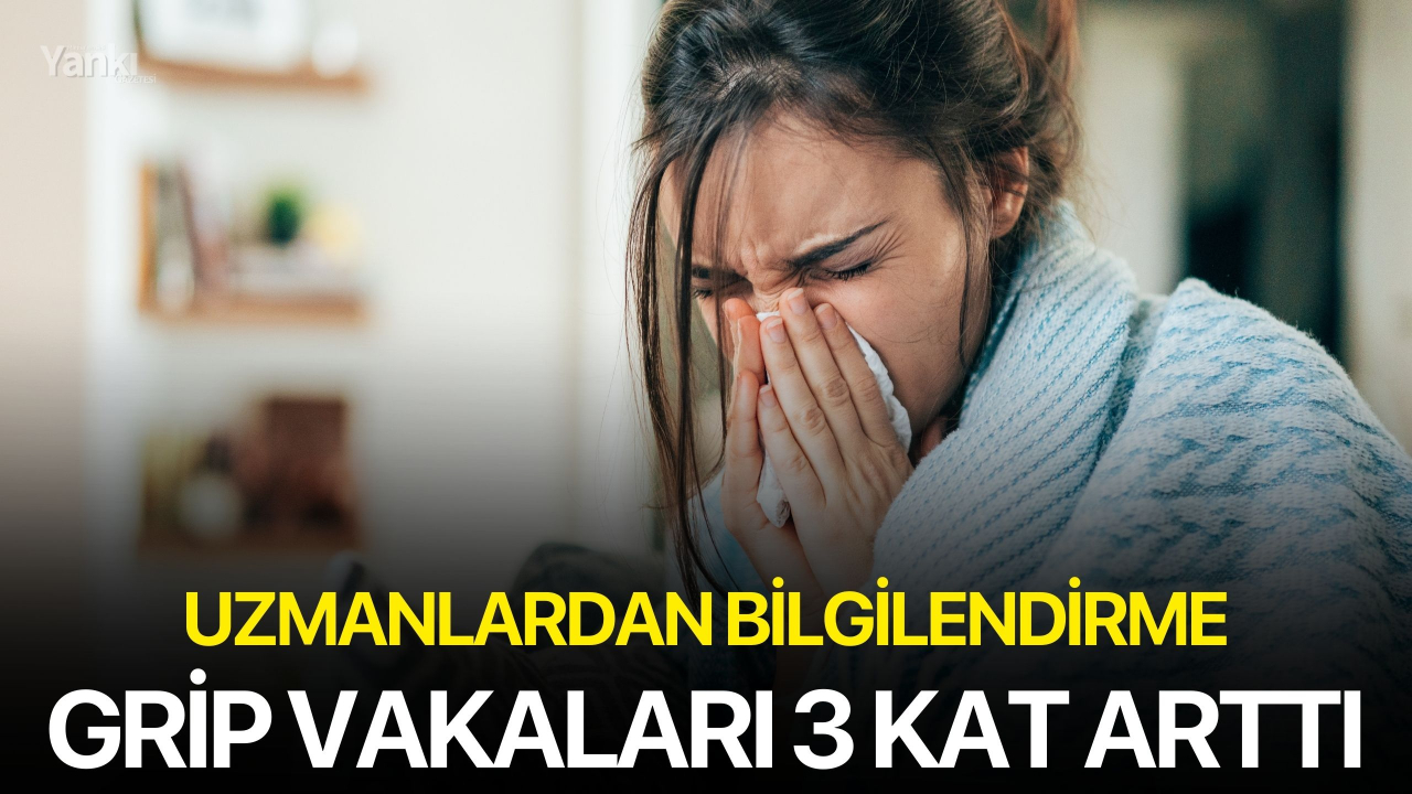 Grip vakaları 3 kat arttı