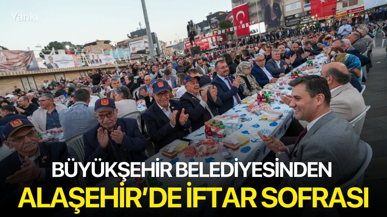 Büyükşehir Belediyesinden Alaşehir’de iftar sofrası