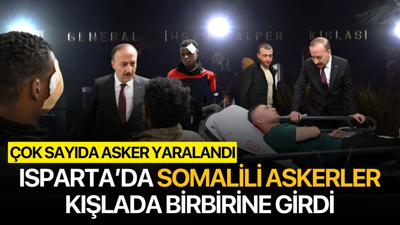 Isparta'da Somalili askerler arasında kavga! Çok sayıda asker yaralandı