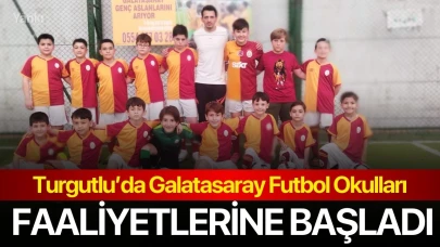 Turgutlu’da Galatasaray Futbol Okulları Faaliyetlerine Başladı