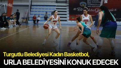 Turgutlu Belediyesi Kadın Basketbol, Urla Belediyesini Konuk Edecek