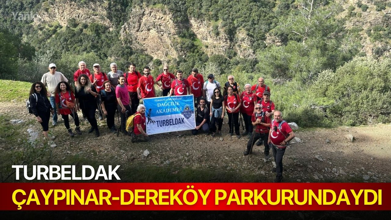 TURBELDAK Çaypınar-Dereköy Parkurundaydı