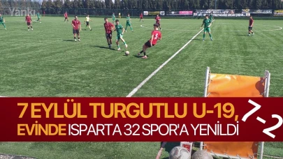 7 Eylül Turgutlu U-19, evinde Isparta 32 Spor'a yenildi: 7-2