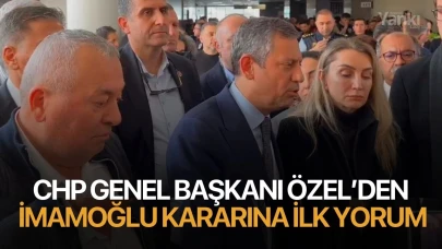 CHP Genel Başkanı Özel’den İmamoğlu kararına ilk yorum: "Kayyum ihtimalinin ortadan kalkması yönüyle önemli"