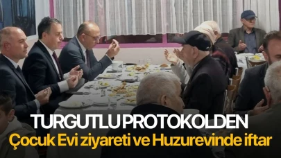 Turgutlu protokolden Çocuk Evi ziyareti ve Huzurevinde iftar