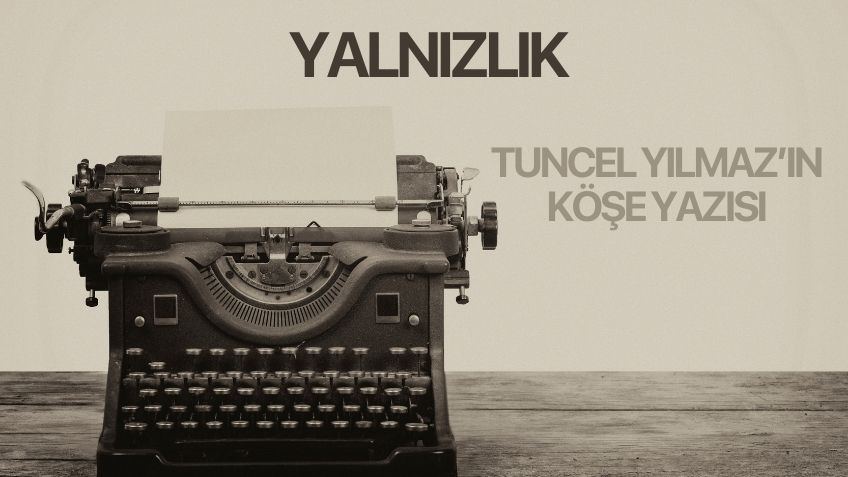 YALNIZLIK