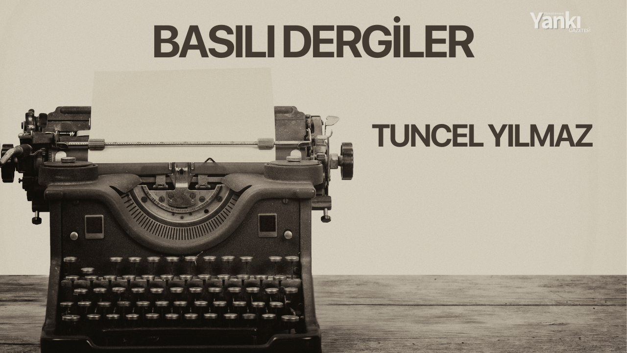 BASILI DERGİLER